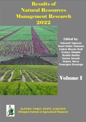  Natural Resource Management: A Historical Perspective on Ethiopian Agriculture! Exploring Centuries-Old Wisdom and Sustainable Practices